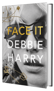 Face It by Debbie Harry